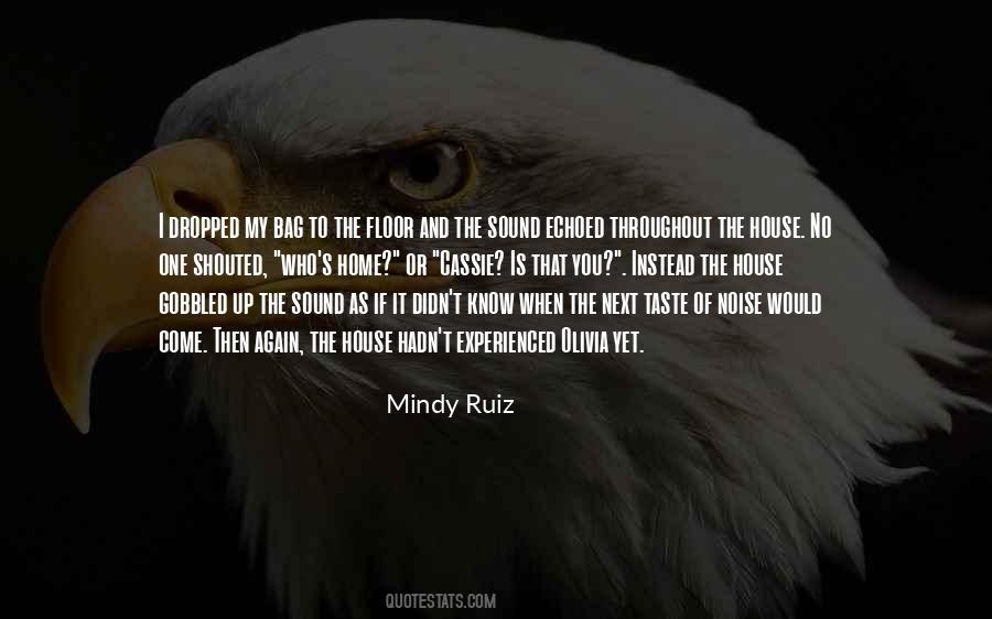 Mindy Ruiz Quotes #985430