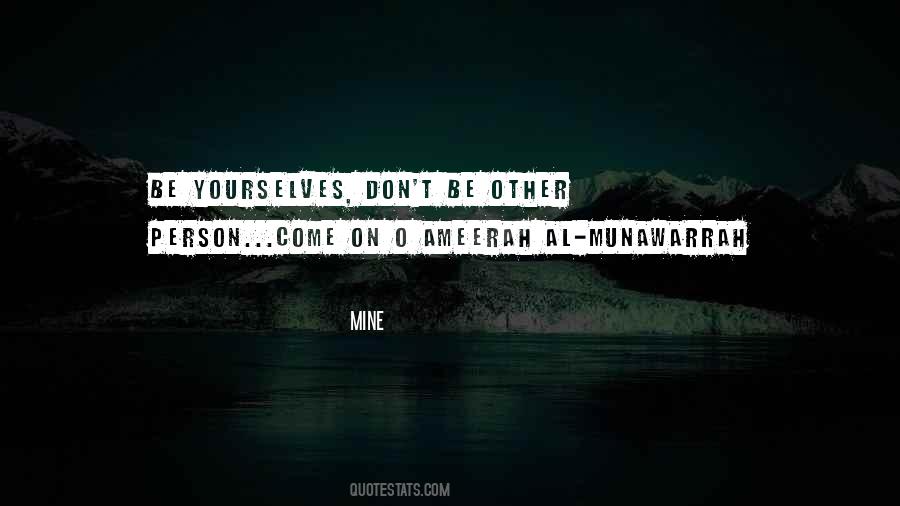 MINE Quotes #1520705