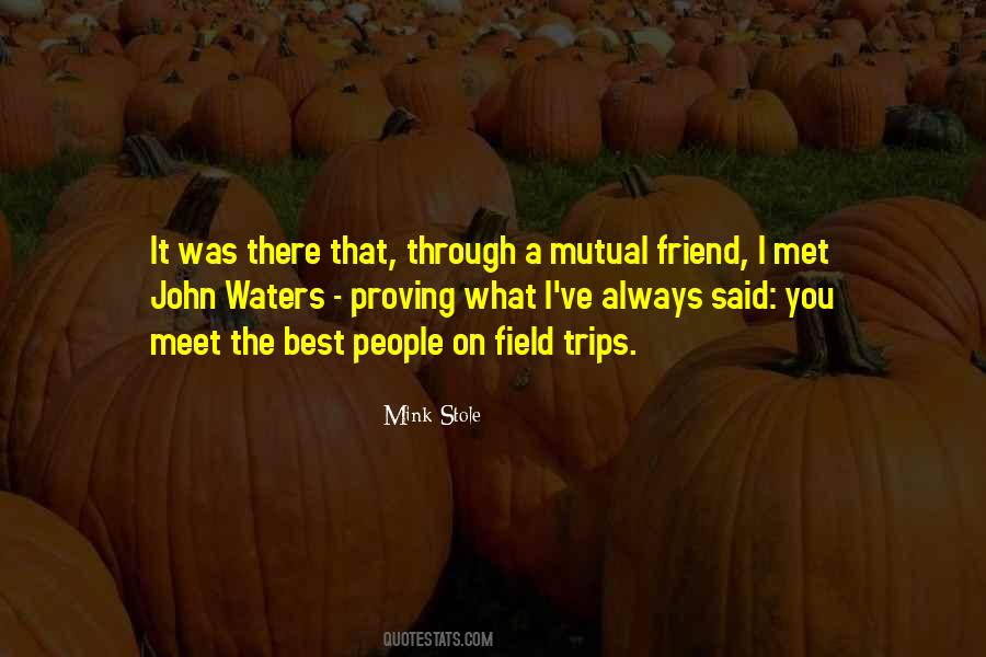 Mink Stole Quotes #271928
