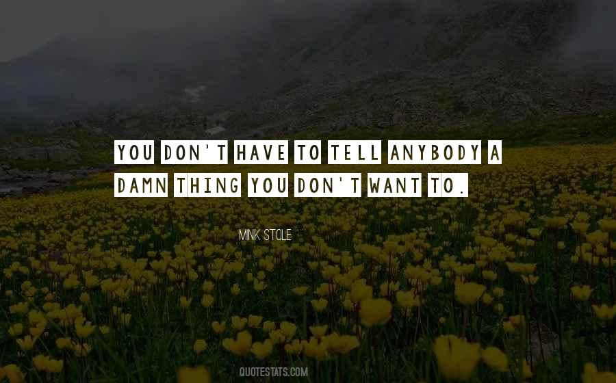 Mink Stole Quotes #875713