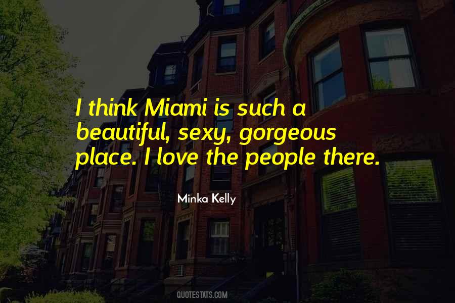 Minka Kelly Quotes #541687