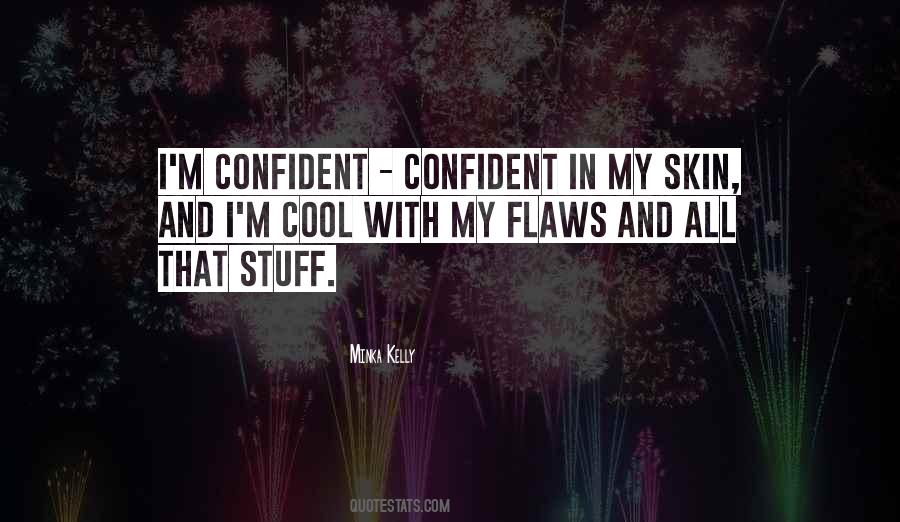 Minka Kelly Quotes #790316