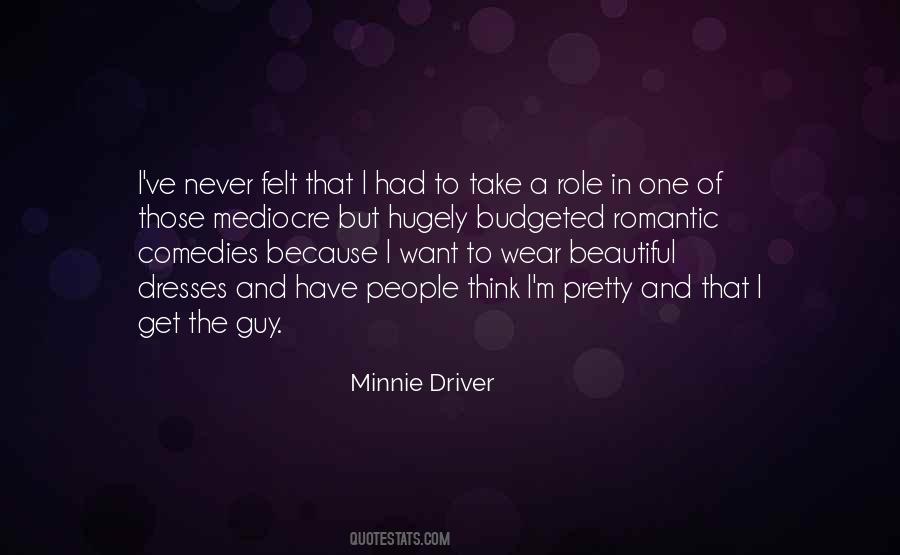 Minnie Driver Quotes #273182