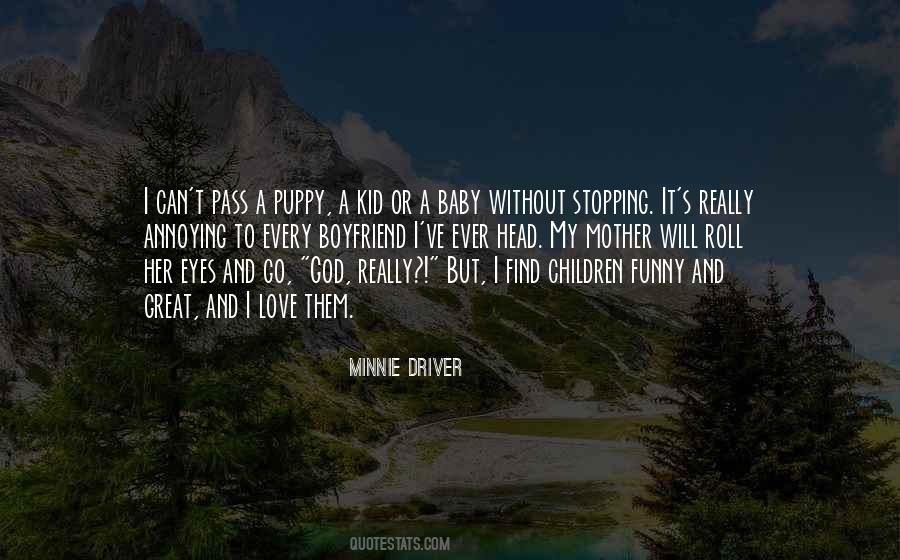 Minnie Driver Quotes #329122