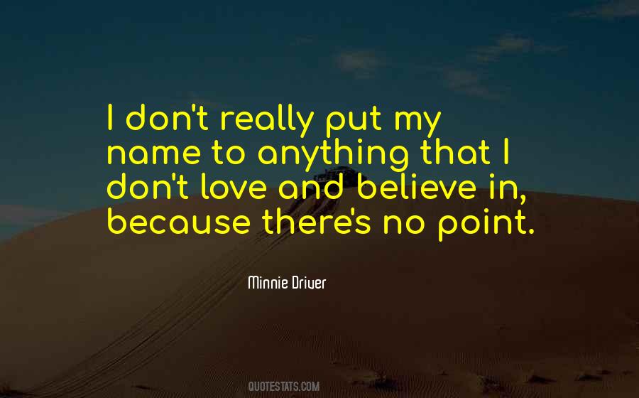 Minnie Driver Quotes #812523