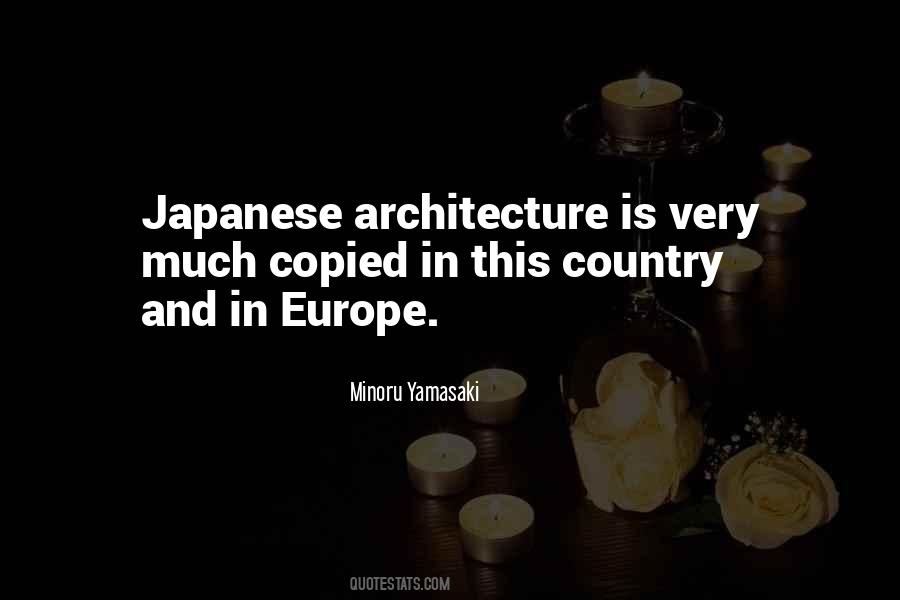 Minoru Yamasaki Quotes #855329