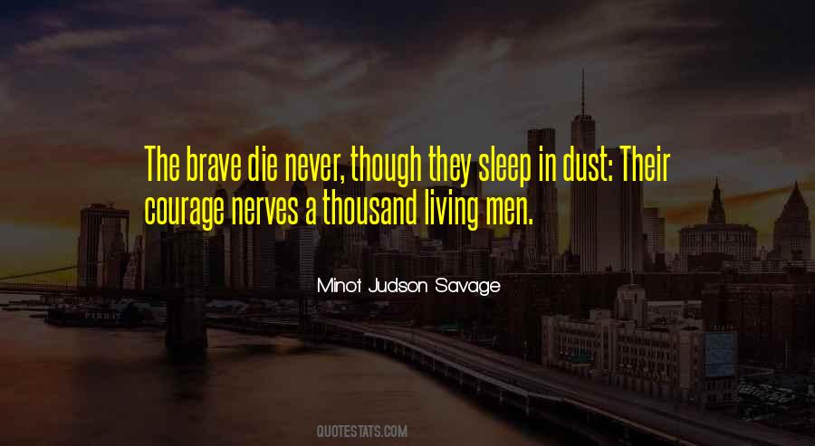 Minot Judson Savage Quotes #1366729