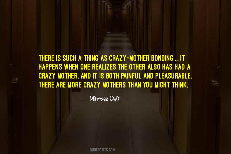 Minrose Gwin Quotes #1202166