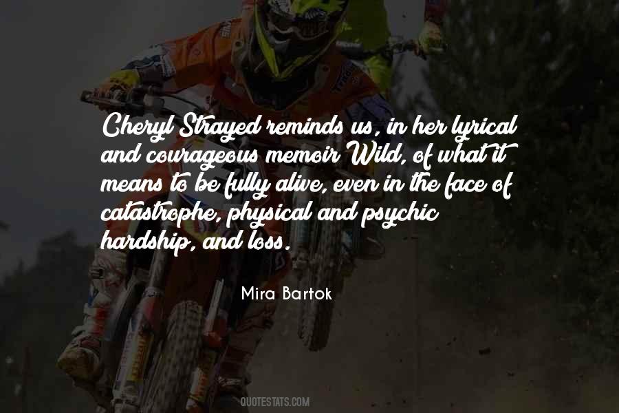 Mira Bartok Quotes #170811
