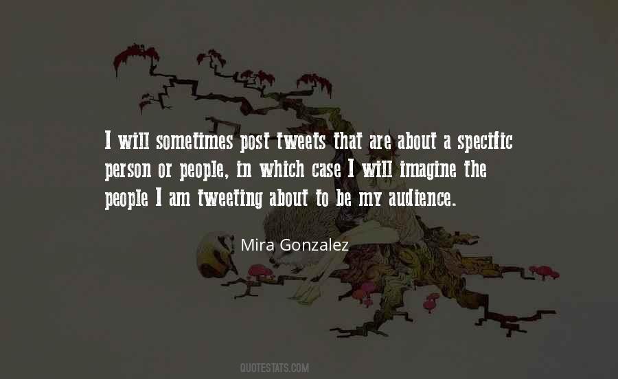 Mira Gonzalez Quotes #1159495