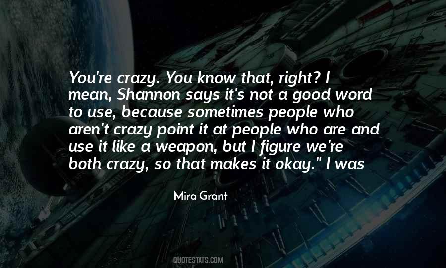 Mira Grant Quotes #1218870