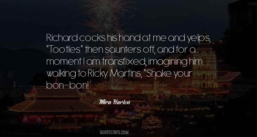 Mira Harlon Quotes #991651