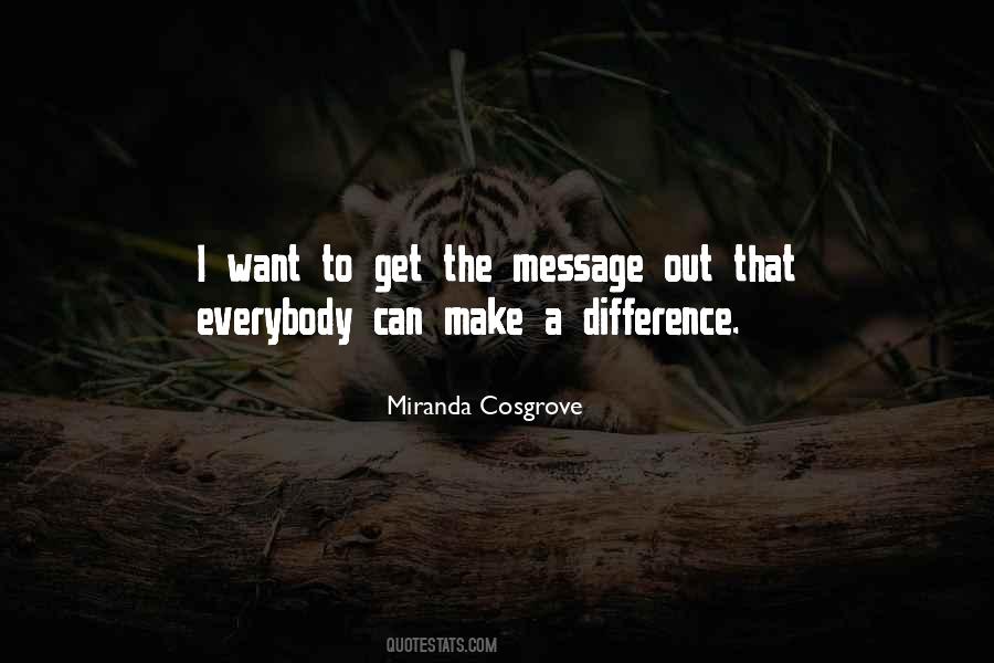 Miranda Cosgrove Quotes #146428
