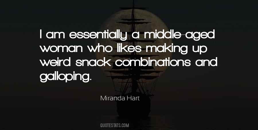 Miranda Hart Quotes #1745508