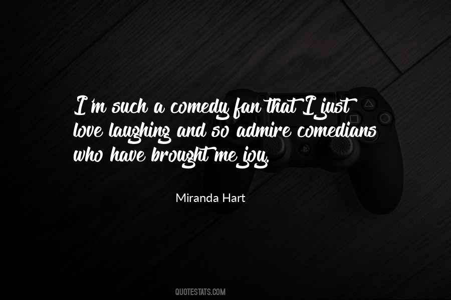 Miranda Hart Quotes #377010