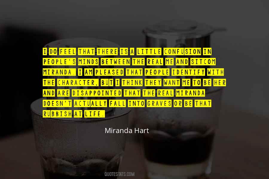 Miranda Hart Quotes #741421