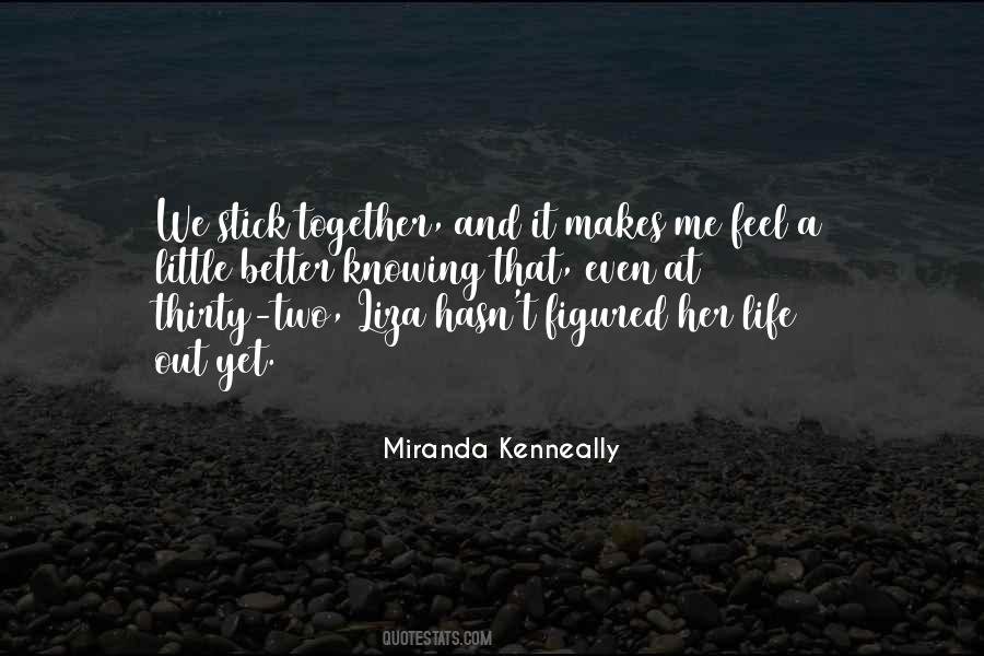 Miranda Kenneally Quotes #1112788