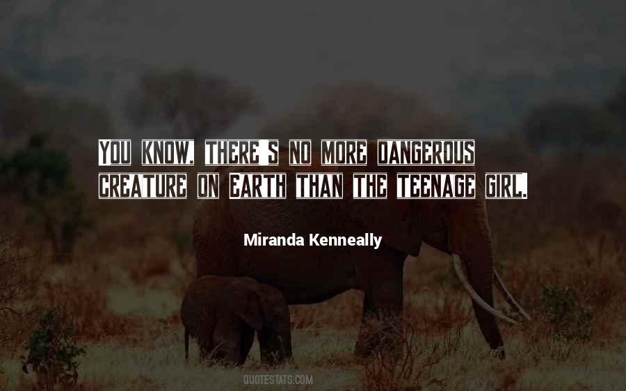 Miranda Kenneally Quotes #1267676