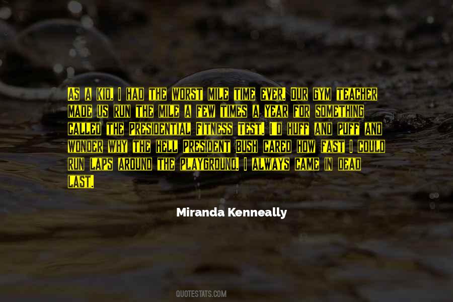 Miranda Kenneally Quotes #1806881