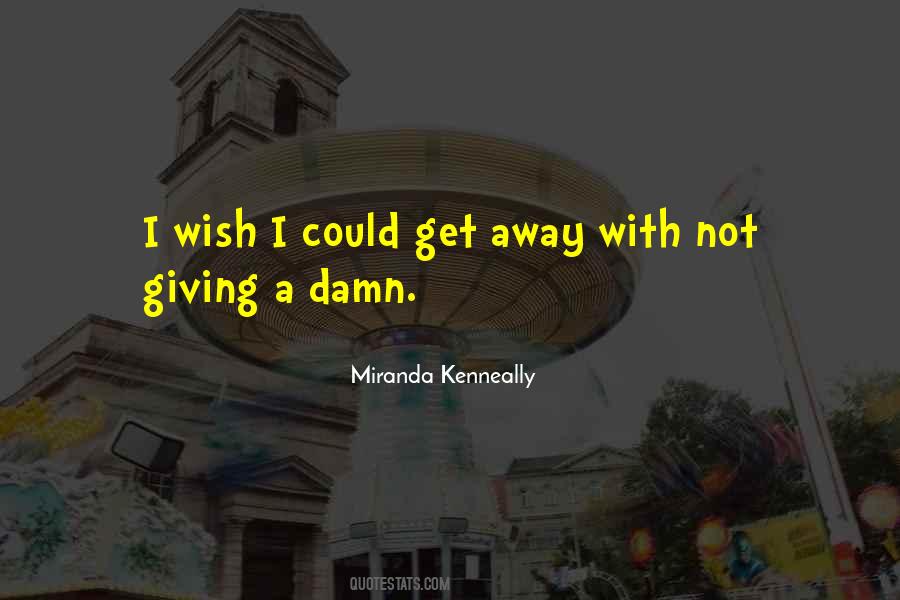 Miranda Kenneally Quotes #232595