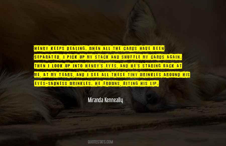 Miranda Kenneally Quotes #602447