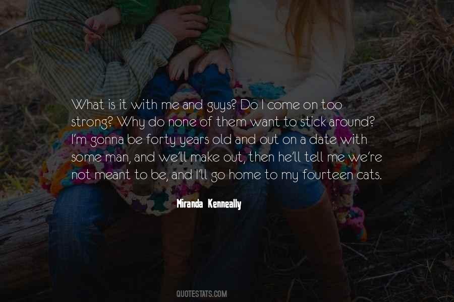 Miranda Kenneally Quotes #632506