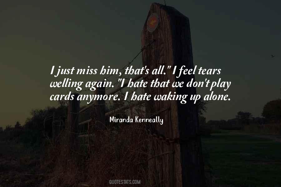 Miranda Kenneally Quotes #678384