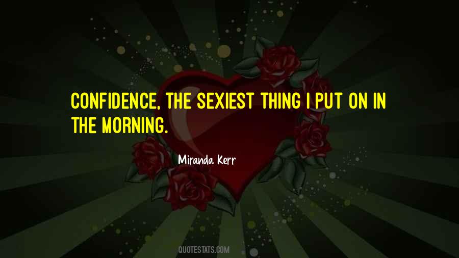 Miranda Kerr Quotes #392426