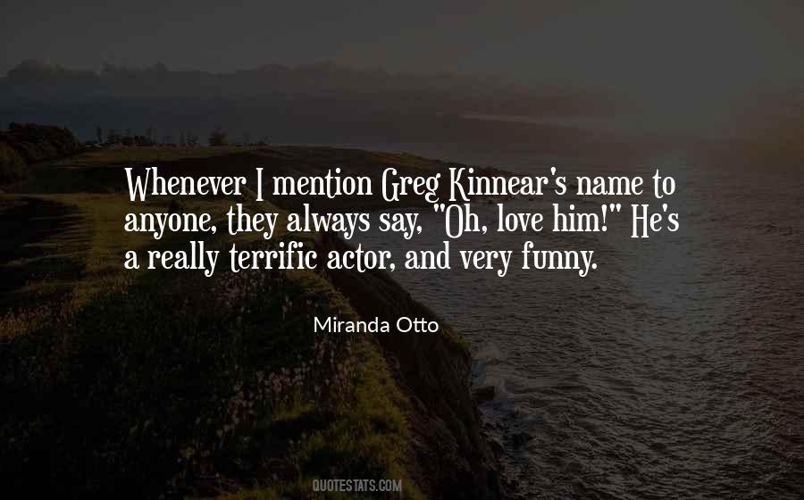 Miranda Otto Quotes #1182779