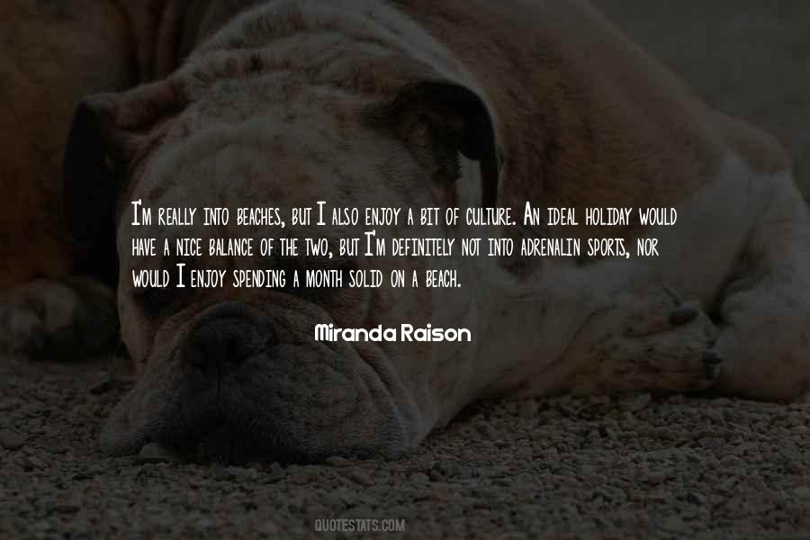 Miranda Raison Quotes #1345714