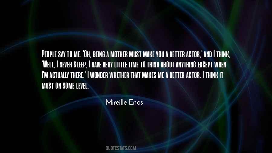 Mireille Enos Quotes #732522