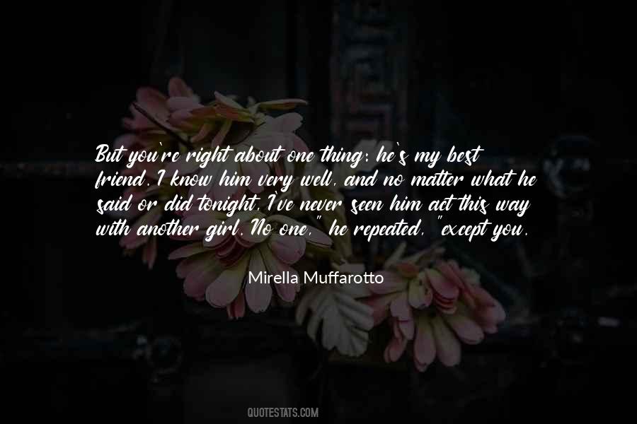 Mirella Muffarotto Quotes #1442597 Mirella Muffarotto Quotes #1442597