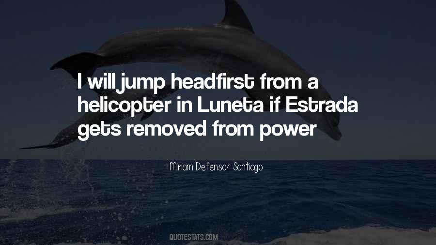 Miriam Defensor Santiago Quotes #1850816