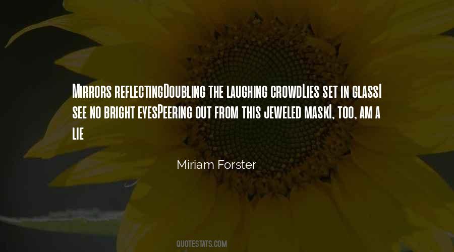Miriam Forster Quotes #509770