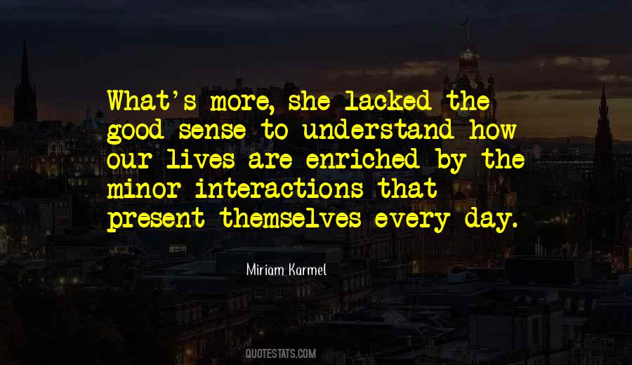 Miriam Karmel Quotes #1389713 Miriam Karmel Quotes #1389713