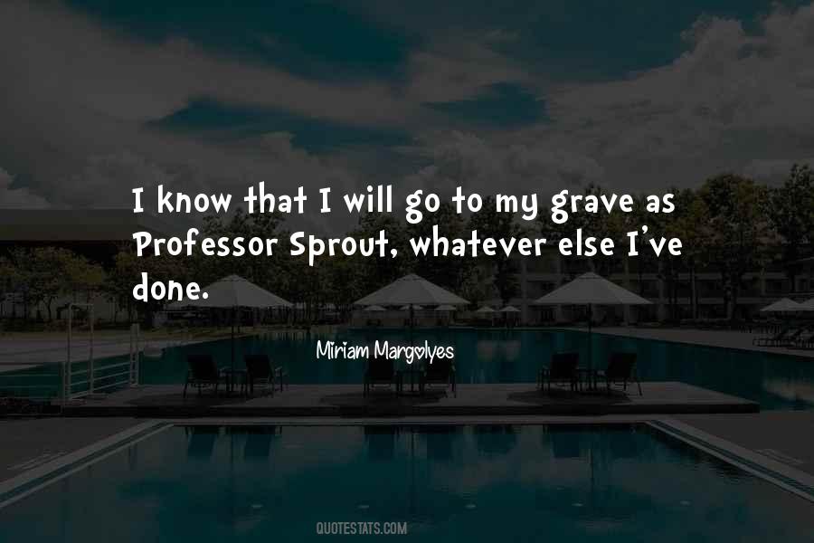 Miriam Margolyes Quotes #325908