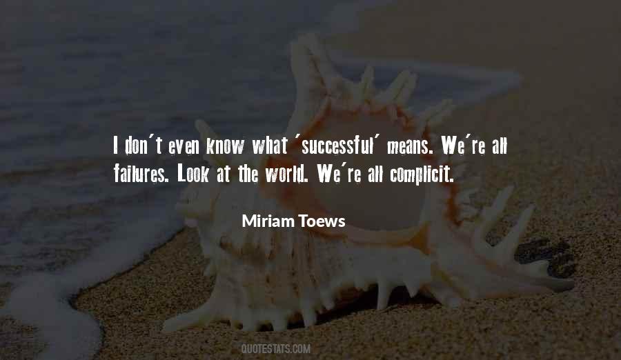 Miriam Toews Quotes #1837795