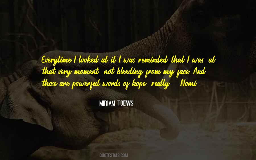 Miriam Toews Quotes #667446