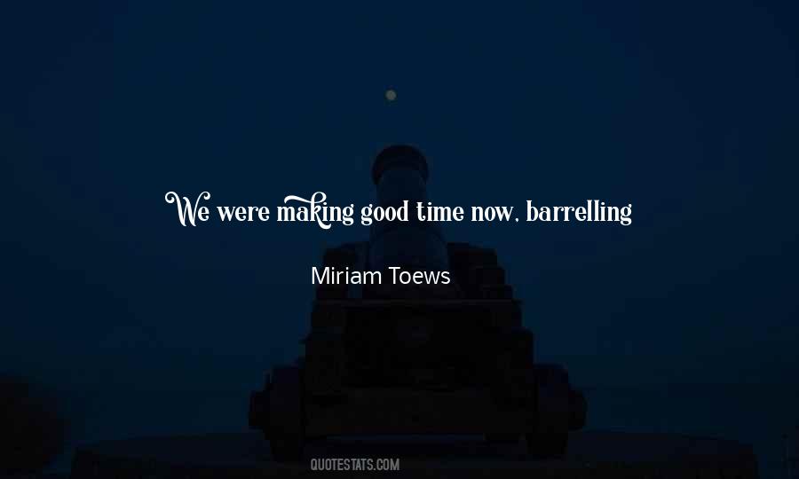 Miriam Toews Quotes #690525