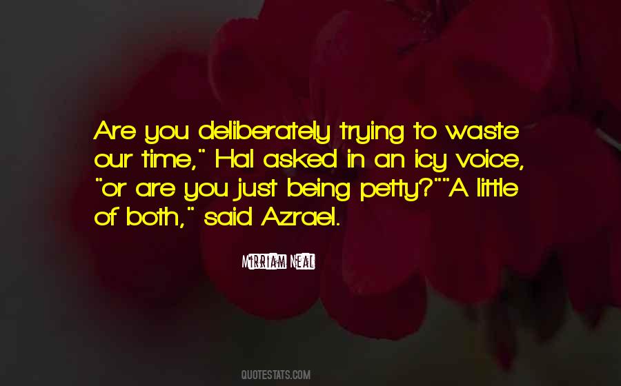 Mirriam Neal Quotes #45133