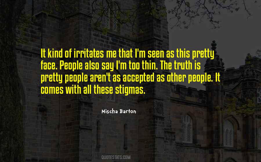 Mischa Barton Quotes #1793256
