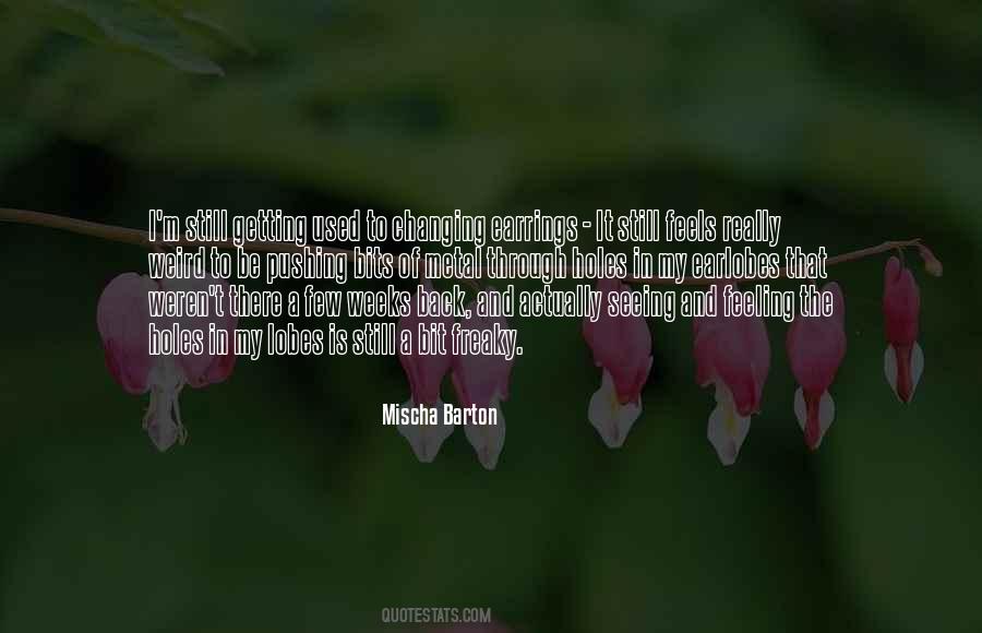 Mischa Barton Quotes #20537