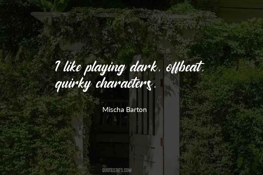 Mischa Barton Quotes #342817