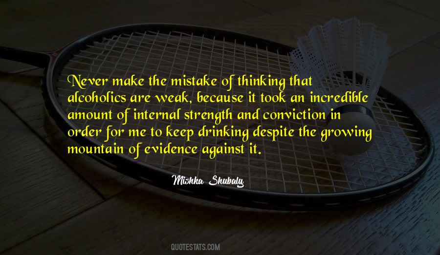 Mishka Shubaly Quotes #376672
