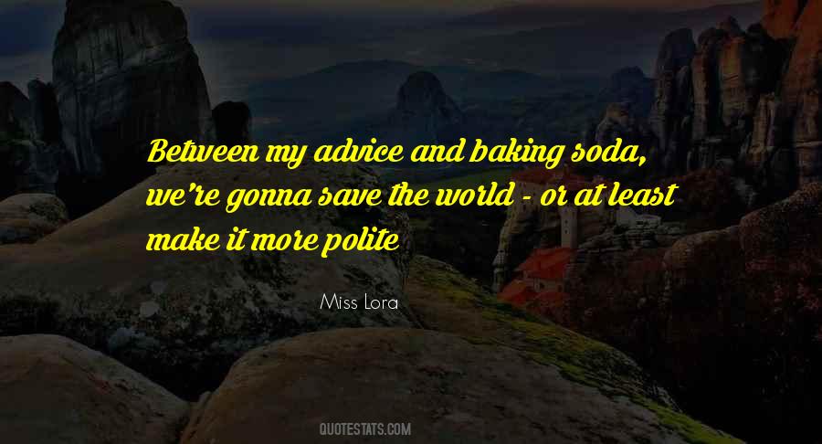 Miss Lora Quotes #1812207 Miss Lora Quotes #1812207
