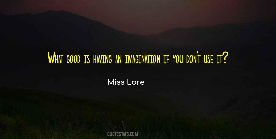 Miss Lore Quotes #553574 Miss Lore Quotes #553574