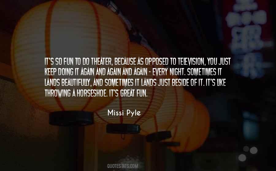 Missi Pyle Quotes #23585