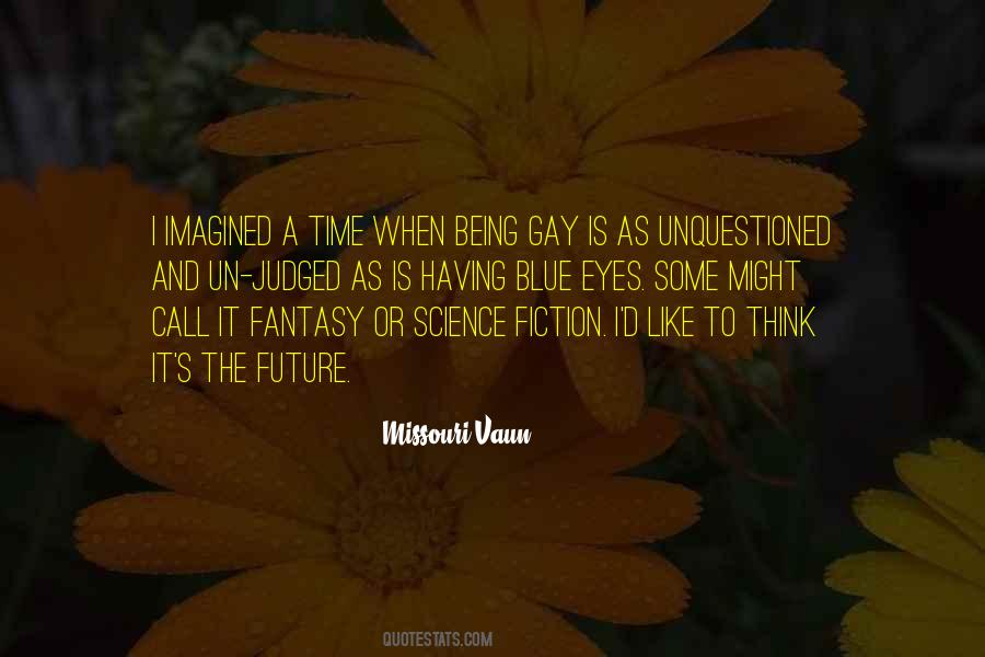 Missouri Vaun Quotes #1531669