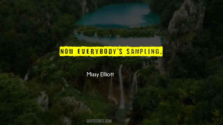 Missy Elliott Quotes #619223