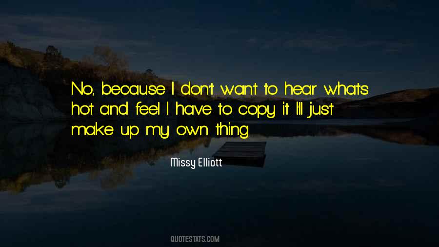 Missy Elliott Quotes #952703